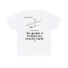 Load image into Gallery viewer, The Bow Drill T-shirt MPSS Unisex Heavy Cotton Tee

