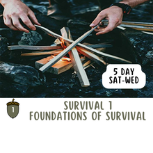 Load image into Gallery viewer, Survival 1: Foundations of Survival 5 days Sat - Wed
