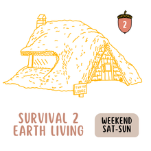 Load image into Gallery viewer, Survival 2: Earth Living weekend Sat-Sun
