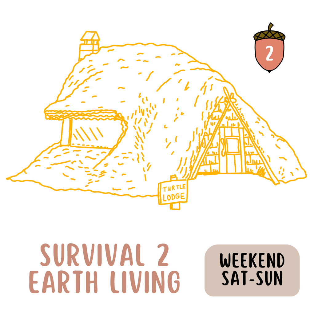 Survival 2: Earth Living weekend Sat-Sun